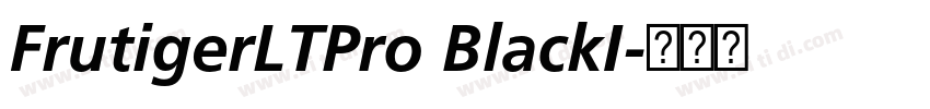 FrutigerLTPro BlackI字体转换 FrutigerLTPro BlackI字体转换